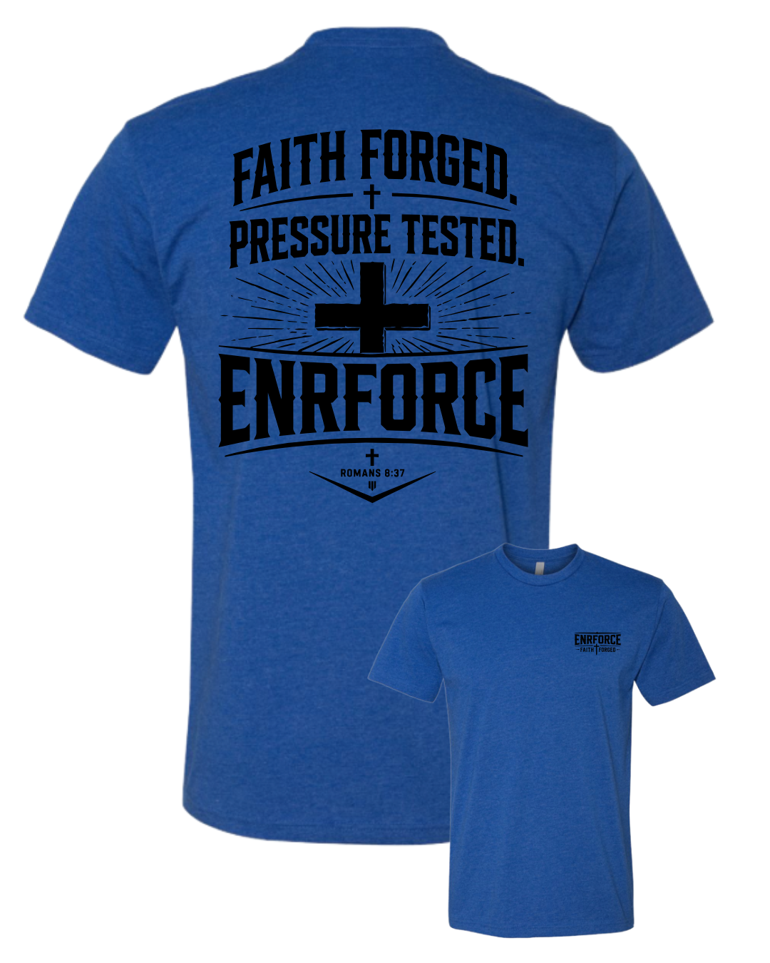 Faith Forged Tee