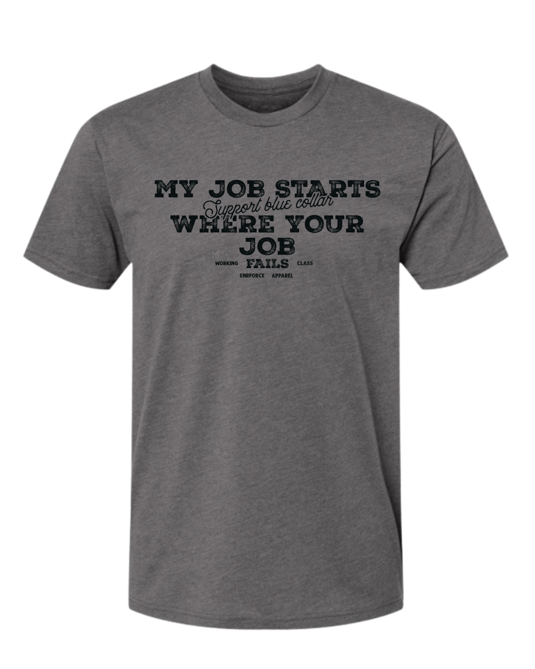 My Job Tee