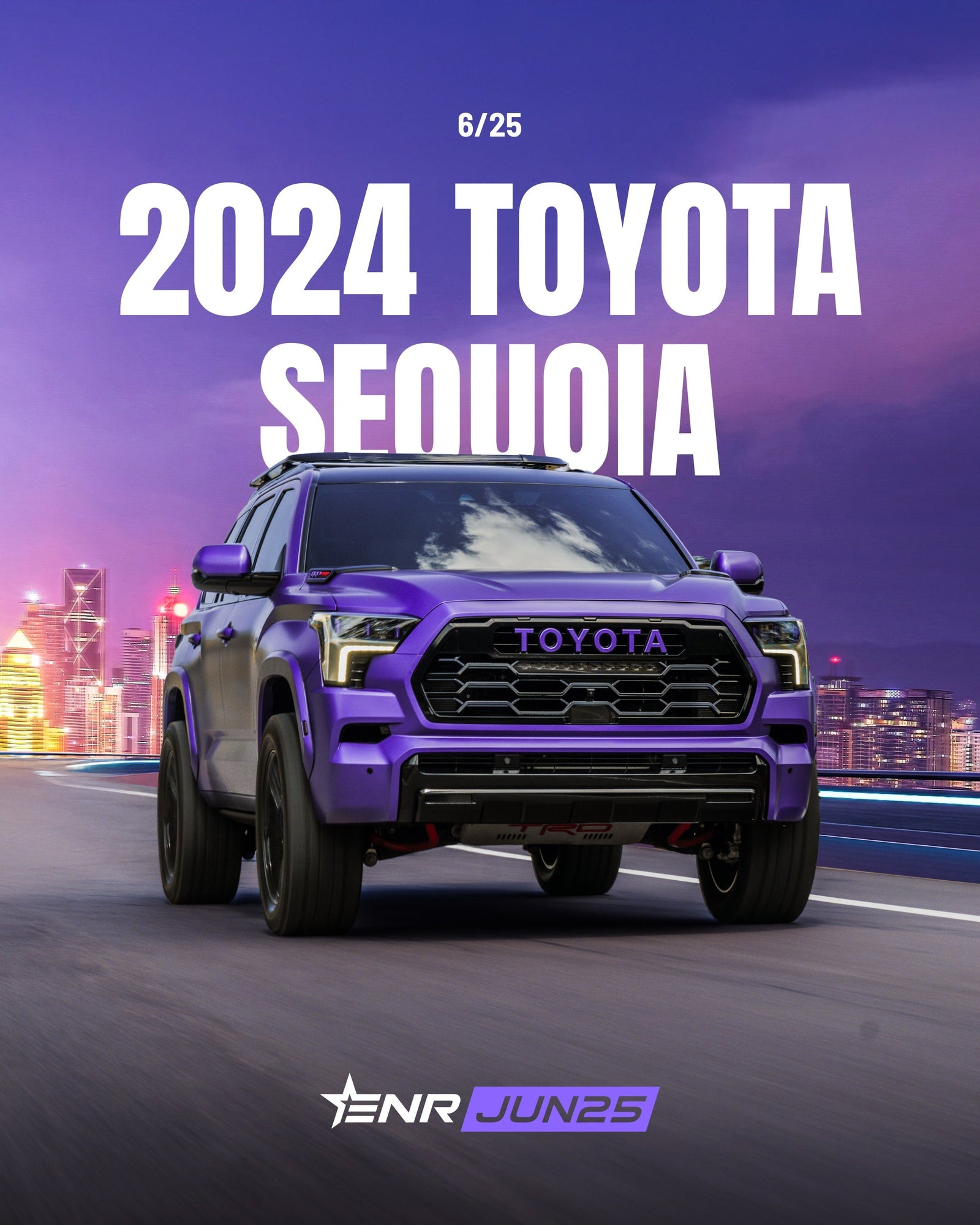 🚨 ENR June is HERE: A satin Purple Sequoia TRD Pro + $20,000!💙