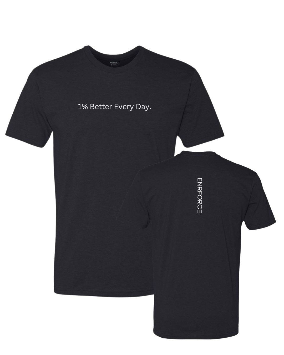 1% Better Everyday Tee 2.0